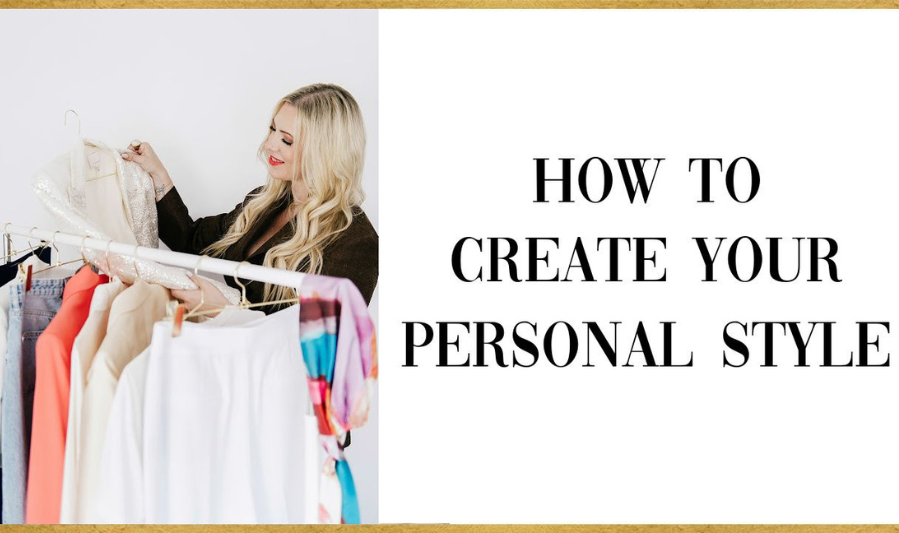 Fashion & Personal Style for Beginners